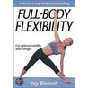 Full-Body Flexibility door Jay Blahnik