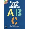 Fun With Abc Stencils by Paul E. Kennedy