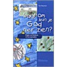 Waarom kun je God niet zien? door T. Roumen