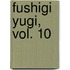Fushigi Yugi, Vol. 10