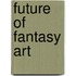 Future of Fantasy Art