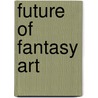 Future of Fantasy Art door Jonny Duddle