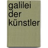 Galilei der Künstler door Horst Bredekamp