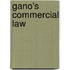 Gano's Commercial Law