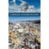 Garbage And Recycling door Onbekend