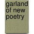 Garland Of New Poetry
