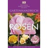 Gartenhandbuch. Rosen door Onbekend