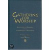 Gathering For Worship door Myra Blyth
