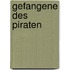 Gefangene des Piraten