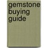 Gemstone Buying Guide