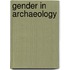 Gender In Archaeology