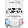 Genetic Dilemmas 2e P door Dena S. Davis