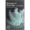 Genotype to Phenotype by S. Malcom