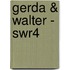Gerda & Walter - Swr4