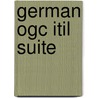 German Ogc Itil Suite by Unknown