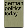 German Politics Today door Geoffrey K. Roberts