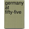 Germany At Fifty-Five door James Sperling