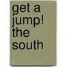 Get a Jump! the South door Peterson'S. Guides