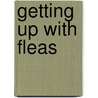Getting Up with Fleas door Warren Murphy