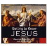 Getting to Know Jesus door MacDonald George MacDonald