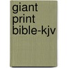 Giant Print Bible-kjv door Onbekend