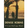 Give Me Back My Heart by Denise Robbins