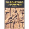 Gladiators At Pompeii by Luciana Jacobelli