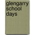Glengarry School Days