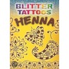 Glitter Tattoos Henna by Anna Pomaska