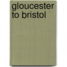Gloucester To Bristol door Victor Mitchell