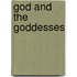 God And The Goddesses