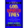 God's Appointed Times door Barney Kasdan