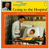 Going to the Hospital by Fred Rogers
