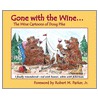 Gone with the Wine... by Doug Pike