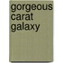 Gorgeous Carat Galaxy