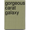 Gorgeous Carat Galaxy by You Higuri