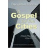 Gospel for the Cities by Benjamin Tonna