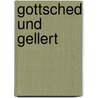 Gottsched Und Gellert door Heinrich Laube