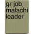 Gr Job Malachi Leader