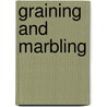 Graining And Marbling by John Windsor