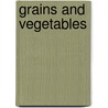 Grains And Vegetables by Unknown