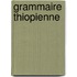 Grammaire  Thiopienne