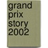 Grand Prix Story 2002