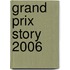 Grand Prix Story 2006