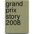 Grand Prix Story 2008