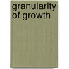 Granularity Of Growth by Sven Smit