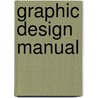 Graphic Design Manual by Arnim Hofmann