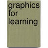 Graphics For Learning by Ruth Colvin Clark