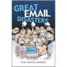 Great Email Disasters by Chas Newkey-burden