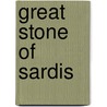 Great Stone Of Sardis door Frank R. Stockton